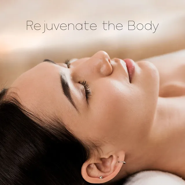 Rejuvenate the Body