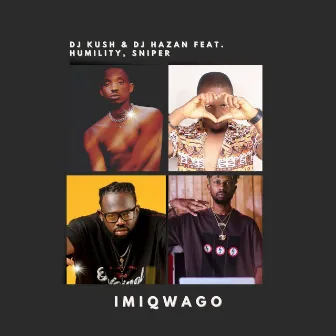 Imiqwago by DJ Kush