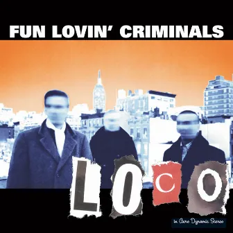 Loco by Fun Lovin' Criminals