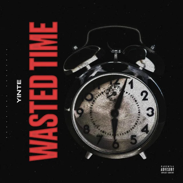 Wasted Time Freestyle