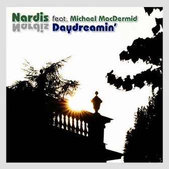 Daydreamin' by Nardis