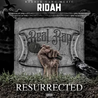 Real Rap Resurrected by Ridah