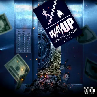 Way Up by Keep Pushin'