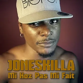 Mi koz pas mi fait by Joneskilla