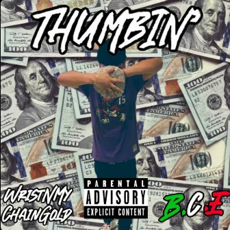 THUMBIN' by Caine$tiff