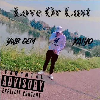 Love or Lust by YWB Gem