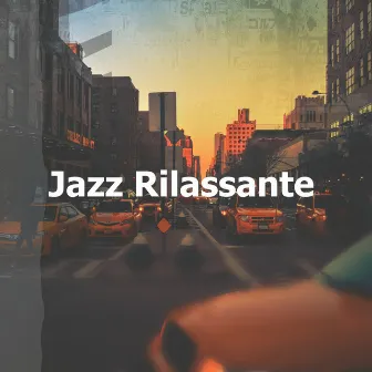 Jazz Rilassante by Jazz Rilassante Retro