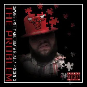 The Problem by Savage Smitty