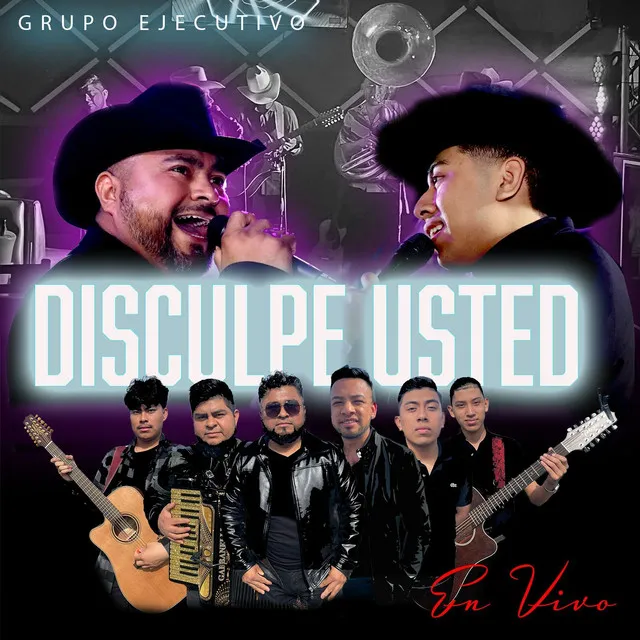 Disculpe Usted (En Vivo)