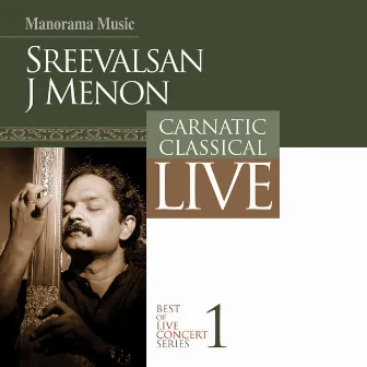 Best of Live Concert Series - Sreevalsan J. Menon by Changanassery B Harikumar