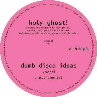 Dumb Disco Ideas by Holy Ghost!