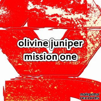 Mission One by Olivine Juniper