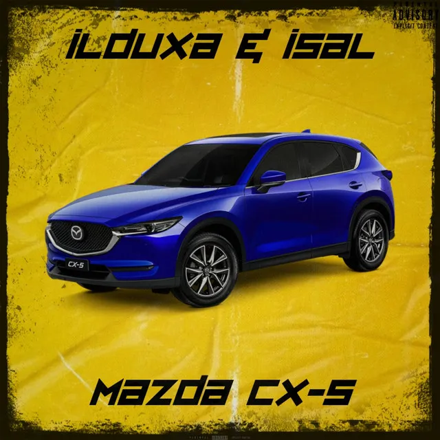 Mazda Cx-5 (produced by YANQQ)