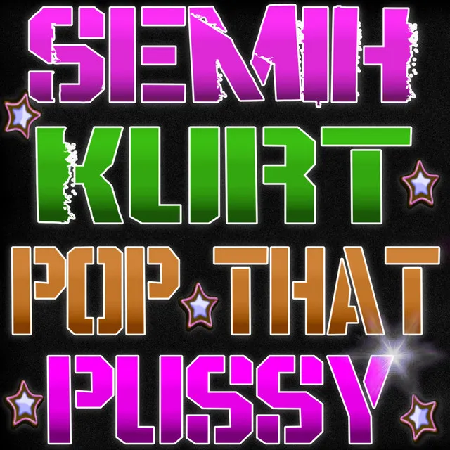 Pop That Pussy