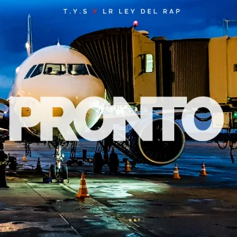 Pronto by Lr Ley De Rap