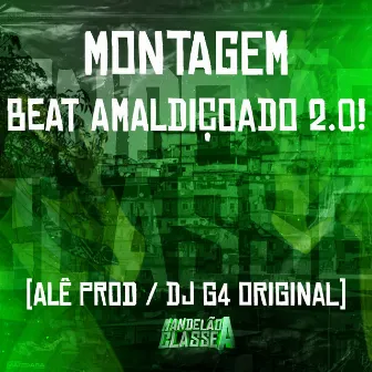 Montagem - Beat Amaldiçoado 2.0! by ALÊ PROD