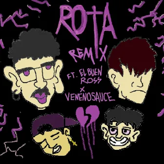 Rota (Remix) by VenenoSauce