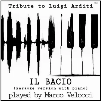 Il bacio (Karaoke Version with Piano) by Luigi Arditi