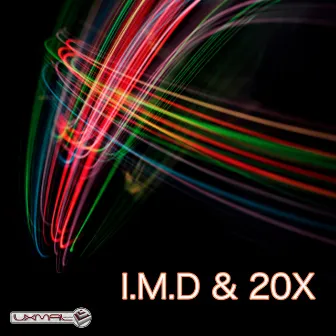 I.M.D & 20x by 20x