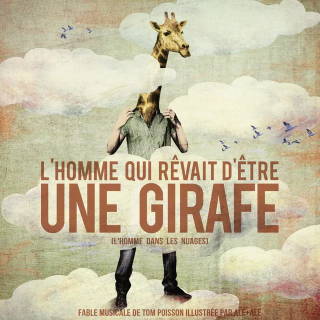 L'Homme qui rêvait d'être une girafe