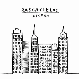 Rascacielos by LuisFro