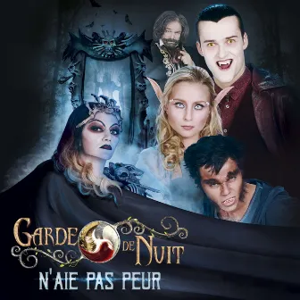 N'aie pas peur by Garde de Nuit