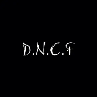 D.N.C.F by Gui