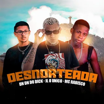 Desnorteada by Mc Rabisco