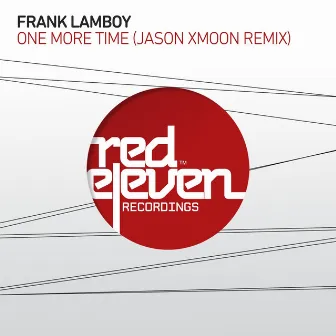 One More Time (Jason Xmoon Remix) by Frank Lamboy