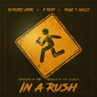 In A Rush by Supreme Lyrik