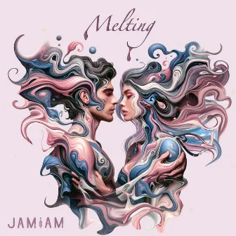 Melting by JAMiAM