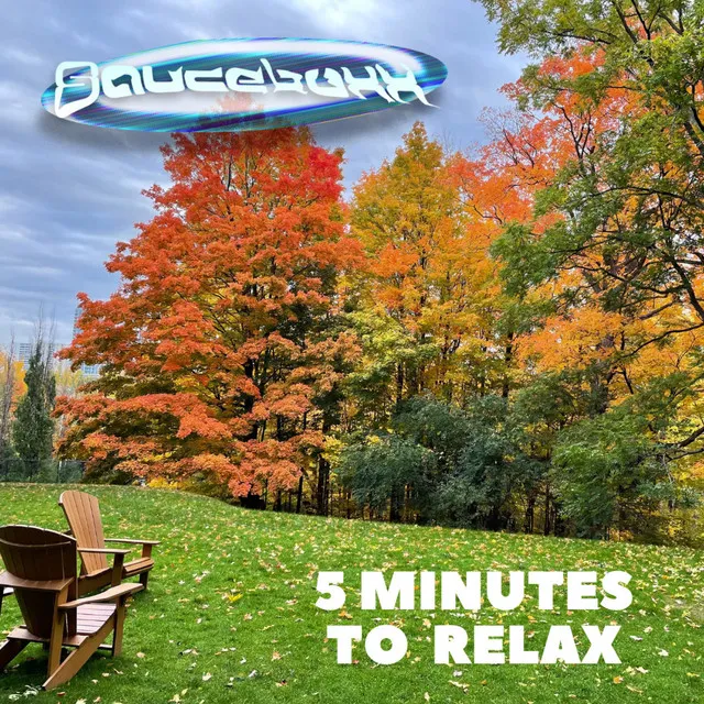 5 Minutes to Relax