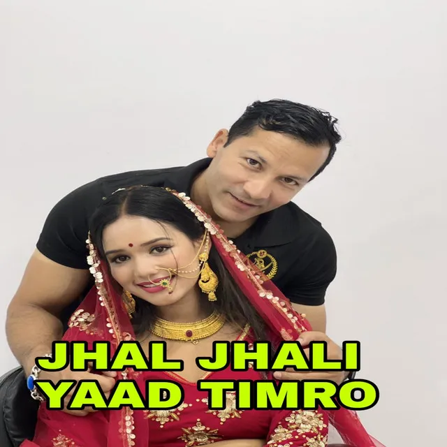 JHAL JHALI YAAD TIMRO