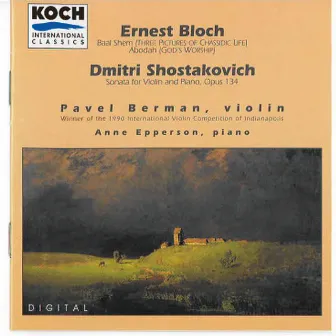 Ernest Bloch/Dmitri Shostakovich by Pavel Berman