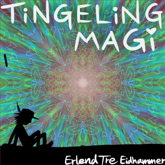 Tingeling Magi by Erlend Tre Eidhammer