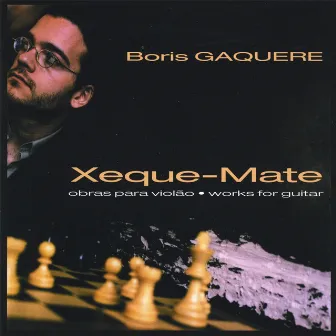 Xeque-Mate by Boris Gaquere