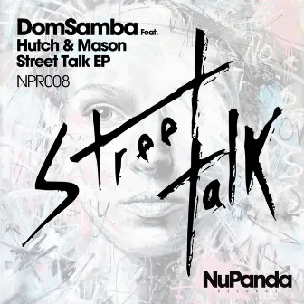 Street Talk Ep by DomSamba