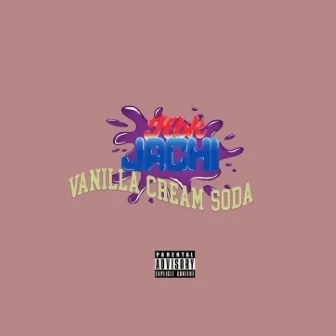 Vanilla Cream Soda by HBK Jachi