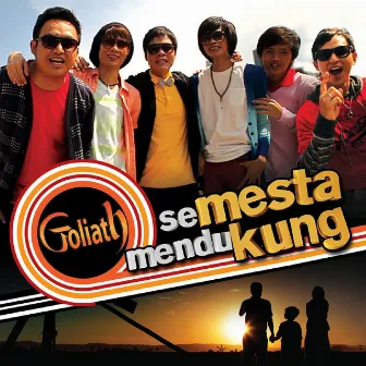 Mestakung Semesta Mendukung by Goliath