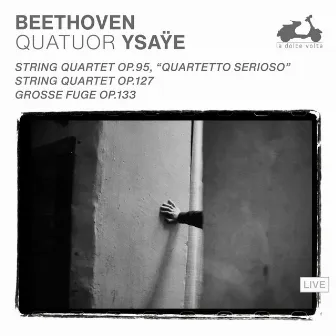 Beethoven: String Quartet Op. 95 