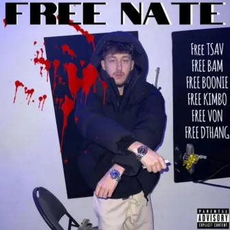 Free Nate by OMT Nate