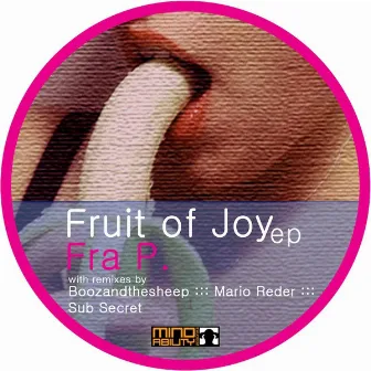 The Fruit Of Joy Ep by Fra P