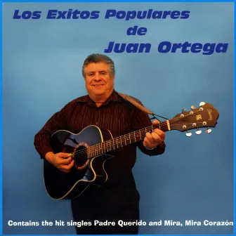 Los Exitos Populares by Juan Ortega