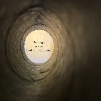 The Light at the End of the Tunnel by Ziggy Braun