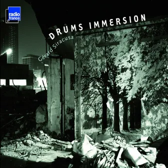 Drums Immersion by Gérard Siracusa