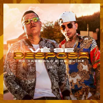 Vê Se Desposa by MC Cassiano