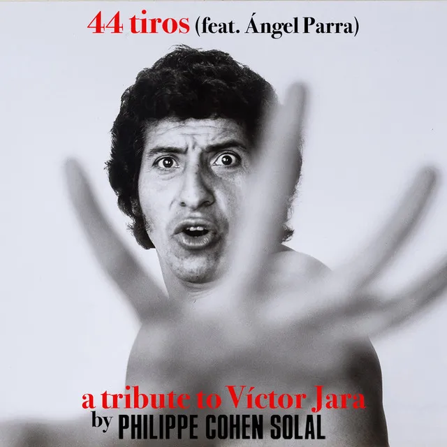 44 Tiros - A Tribute to Víctor Jara