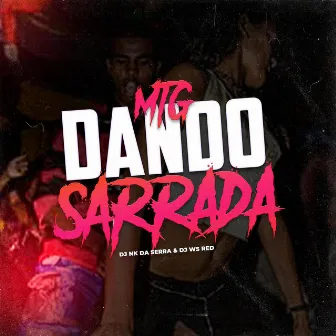 MTG DANDO SARRADA by Dj Ws Red