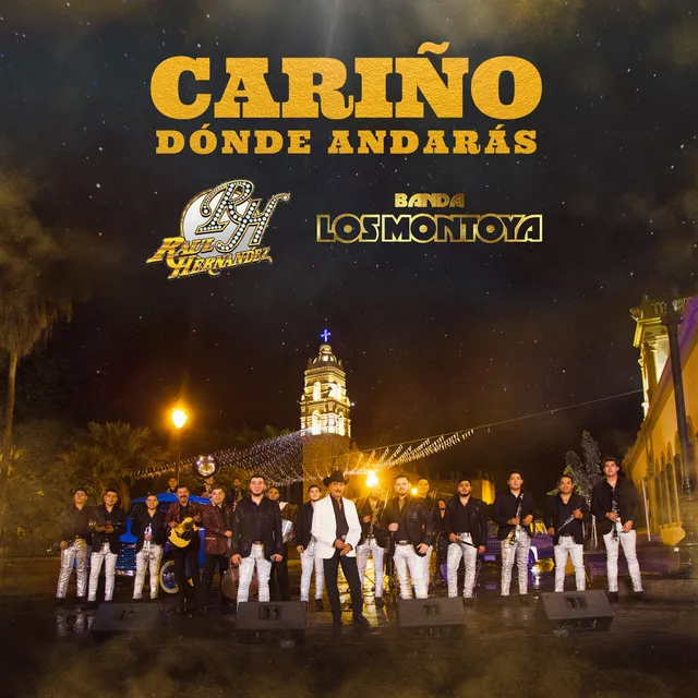 Cariño Donde Andarás (En Vivo)