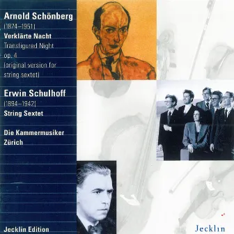 Arnold Schoenberg: Verklärte Nacht - Erwin Schulhoff: String Sextet by Die Kammermusiker Zürich